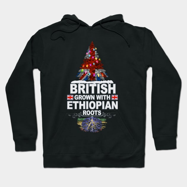 British Grown With Ethiopian Roots - Gift for Ethiopian With Roots From Ethiopia Hoodie by Country Flags